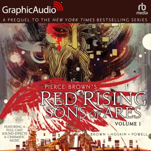 Red Rising: Sons of Ares: Volume 1 [Dramatized Adaptation] (Red Rising: Sons Of Ares)