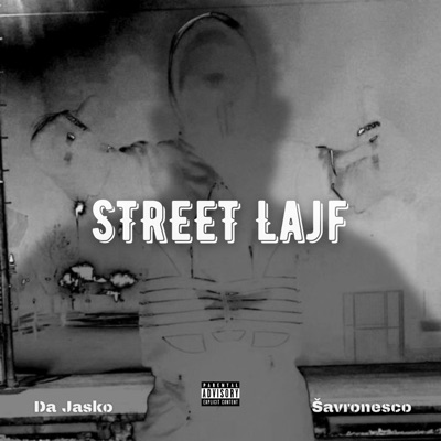 Street Lajf (feat. Da Jasko) - Single