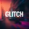 Glitch - L.I.O. lyrics