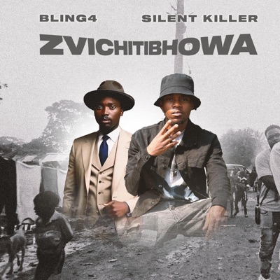 Zvichiti bhohwa (feat. Silent killer) - Single