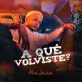 A Que Volviste