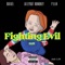 Fighting Evil (feat. P.H.M & Rafael) - Alleykat Numoney lyrics