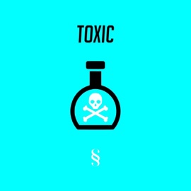 Toxic (Sailorurlove Version) Sore Losers Club, SailorurLove & Roless