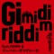 Gi Mi Di Riddim (feat. Minmi & Japanese Magenese) artwork