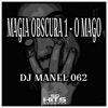 Magia Obscura 1 - O Mago - Single