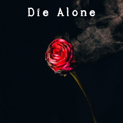 Die Alone (feat. Cassie) - Single