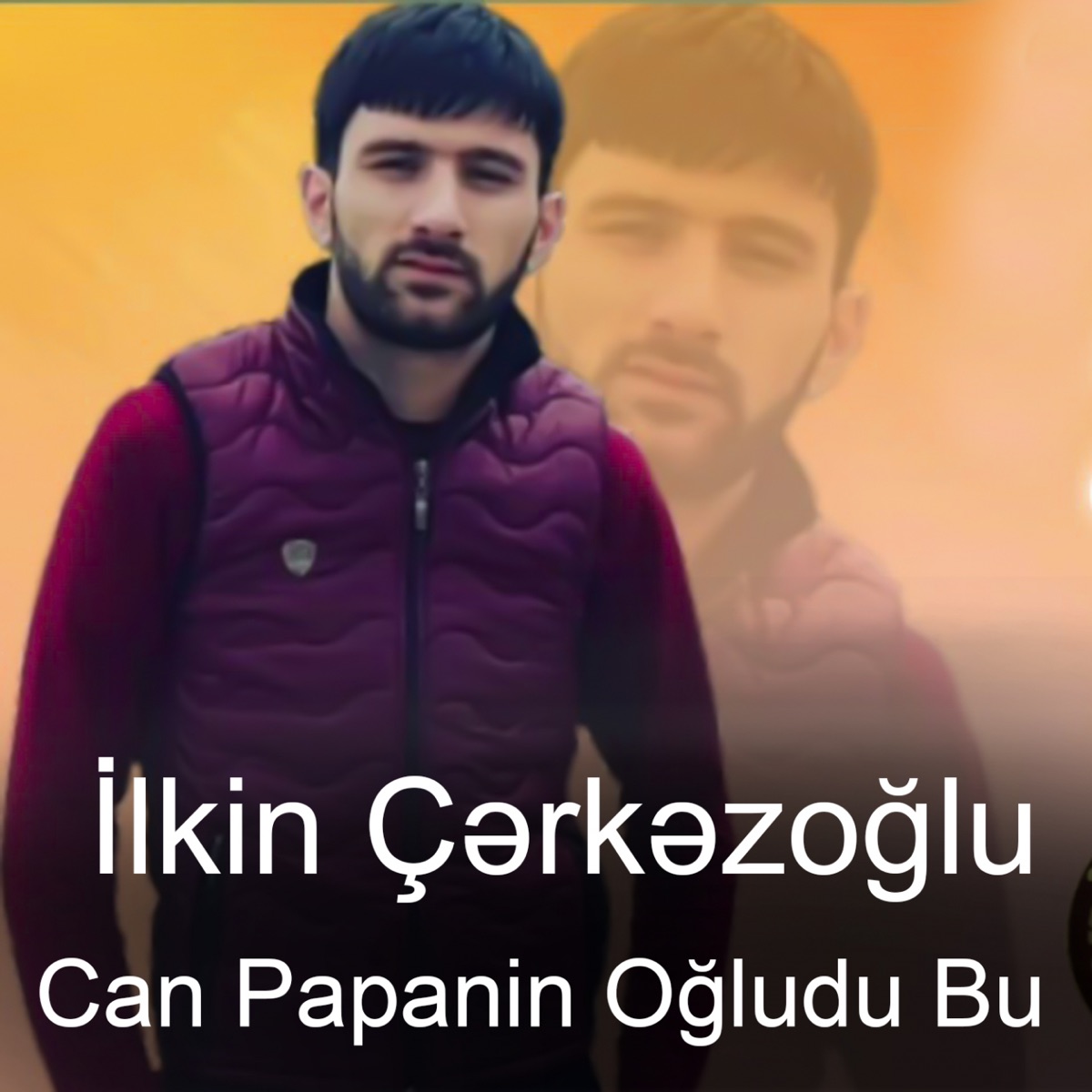 Can Papanin Ogludu Bu - Single by Ilkin Cerkezoglu on Apple Music