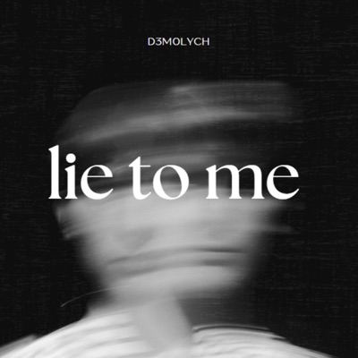 Lie To Me - Single