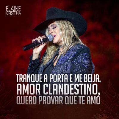 Tranque a Porta e Me Beija / Amor Clandestino / Quero provar que Te Amo (Ao Vivo) - Single