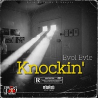 Knockin' - Single - Evol Evie