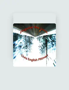 聆聽 Chris English Pittman、觀看音樂影片、閱讀小傳、查看巡演日期等！