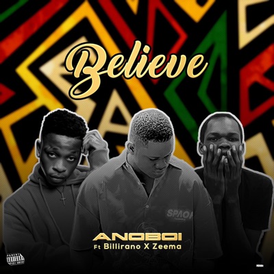 Believe (feat. Billirano & zeema) - Single
