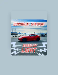Posłuchaj wykonawcy Eurobeat Stadium, obejrzyj teledyski, przeczytaj biografię, zobacz daty tras koncertowych i nie tylko!