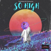 So High (feat. Rudy González & Symphony Music) - Single - Full Metal 213' Enterprise