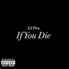 If You Die - Single