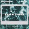Like This (feat. FADESS) - MONEYCOUNTERMUNK lyrics