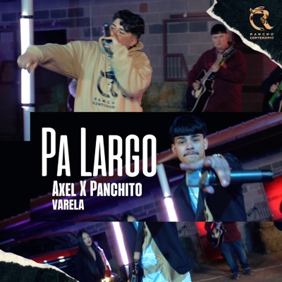 Pa Largo (Live) [feat. Panchito] - Single