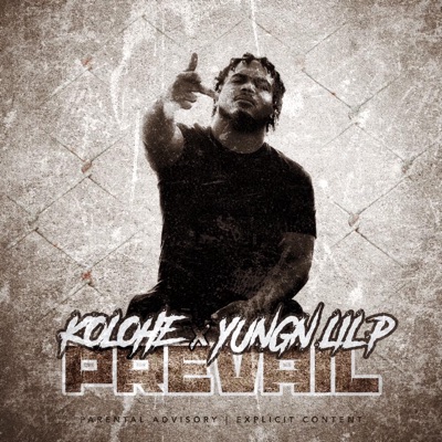 Prevail (feat. Yungn Lil'p & 90's Rolling Music) - Single