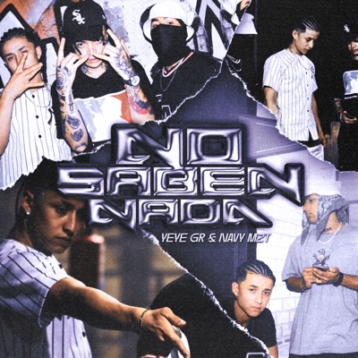 No Saben Nada (feat. YEYE GR) - Single