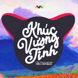 Từ Ngày Gặp Em Con Tim Ngân Nga Khúc Vương Tình Ca - Khúc Vương Tình (MUS Remix) Cần Vinh, Lee Ken & HHD