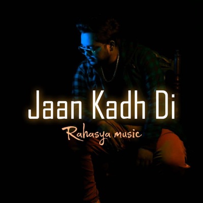 Jaan Kadh Di - Single