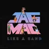 Like a band