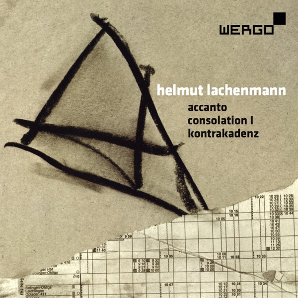 Lachenmann: Accanto / Consolation I / Kontrakadenz
