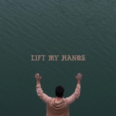 Lift My Hands artwork