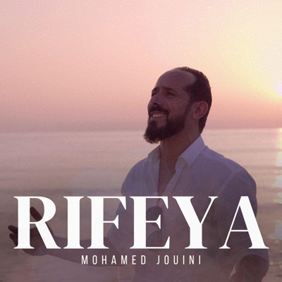 Mohamed Jouini - Rifeya
