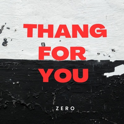 Thang For You - Single