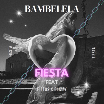 Bambelela (feat. Fiesta, Fistos & Emkay_sa) - Single