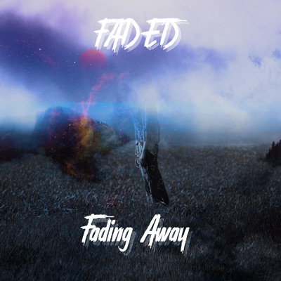 Fading Away - Single