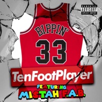 Bippin' (feat. Mistah F.A.B.) - Single - TenFootPlayer