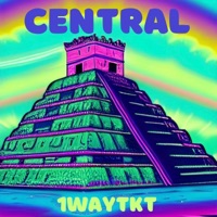 Central (feat. J. Glaze) - Single - 1WayTKT