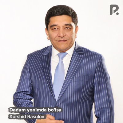 Dadam Yonimda Bo’lsa