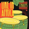 Like in Africa - Single