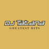 DJ Tatana: Greatest Hits 1998-2005 - DJ Tatana