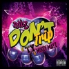 Don't Trip (feat. TY & Mikey Mayz) - Single