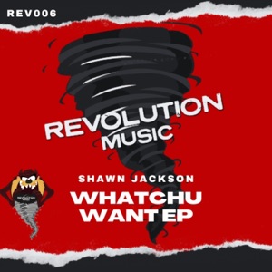 Whatchu Want EP