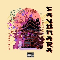 SAYONARA (feat. Thuglack) - Single - Tryhan