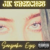 Sanpaku Eyes - Single - J1k Trenches