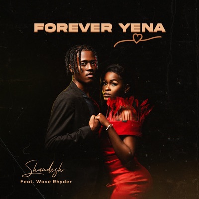 Song - Forever Yena (feat. Wave Rhyder) - Shandesh