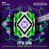 It's On (The Official Song of the FIFA Club World Cup 2023™) artwork