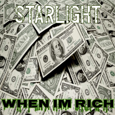 When I'm Rich - Single
