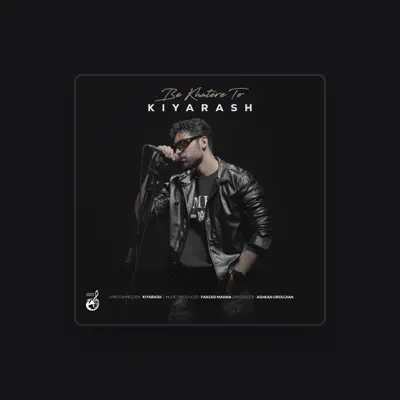 Listen to Kiyarash, watch music videos, read bio, see tour dates & more!