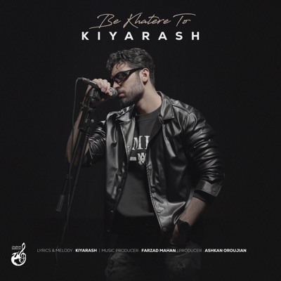Kiyarash - Be Khatere To