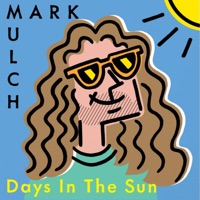 Days In the Sun - EP - Mark Mulch