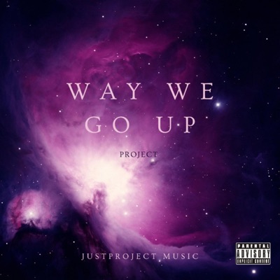 Way We Go Up - Single