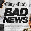 Bad News - Single