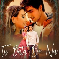 Tu Bata De Na (feat. Amit Kharre & Shweta Mahara GDD) - Single - Mashakbeen